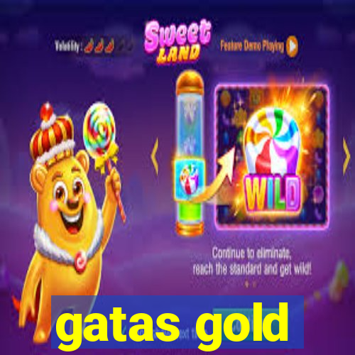 gatas gold